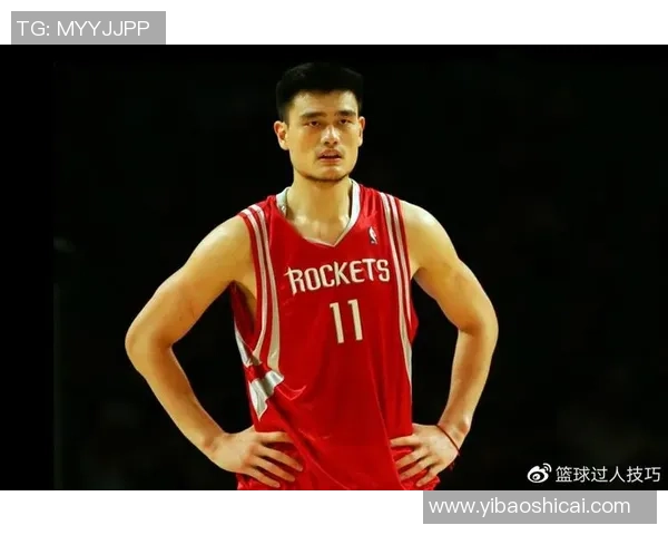 姚明的勾球技巧揭秘如何在比赛中运用这一绝招提升得分能力