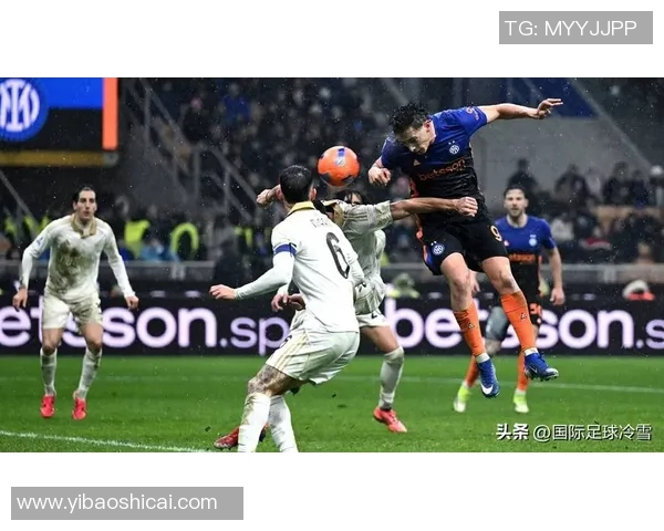 足总杯精彩对决国米逆转里昂收获胜利十大进球回顾引爆全场激情